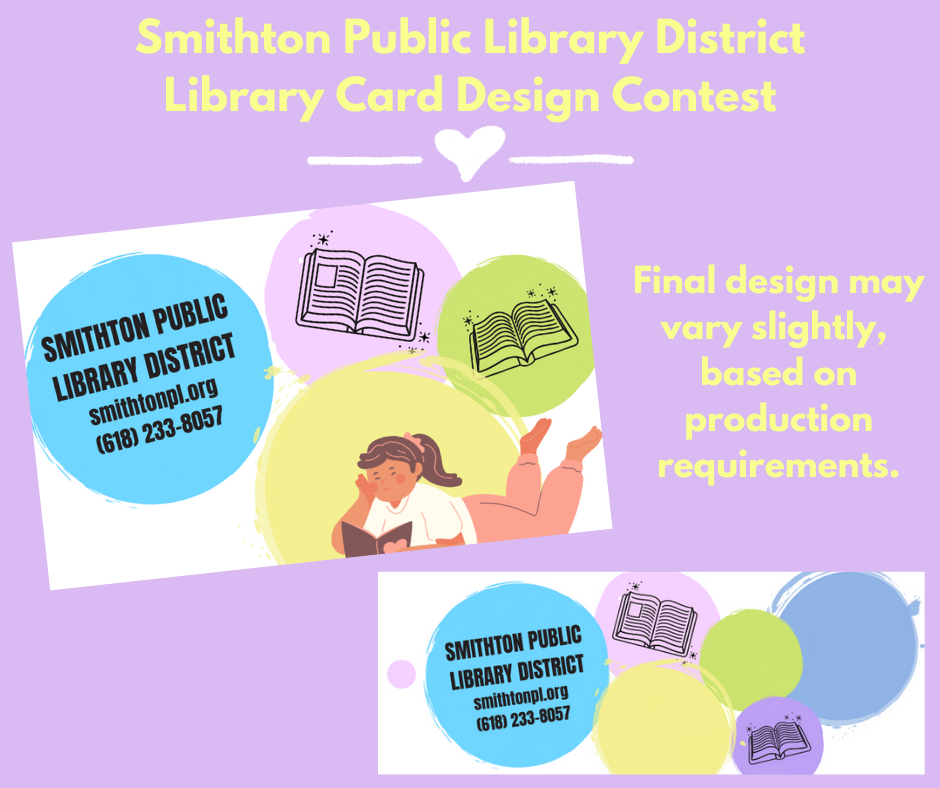 2021 Smithton Public Library District Library Card Design Contest