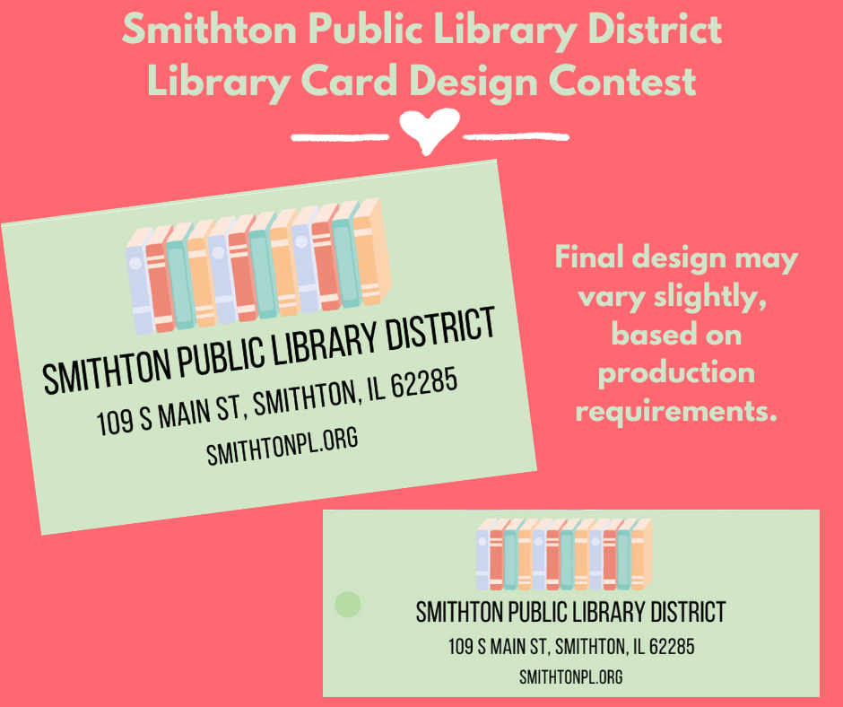 2021 Smithton Public Library District Library Card Design Contest