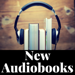 picture of headphones and books, text says new audiobooks